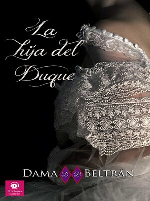 cover image of La hija del Duque
